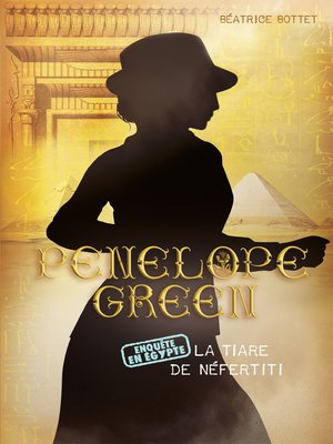 cover image of Pénélope Green (Tome 4)--La tiare de Néfertiti